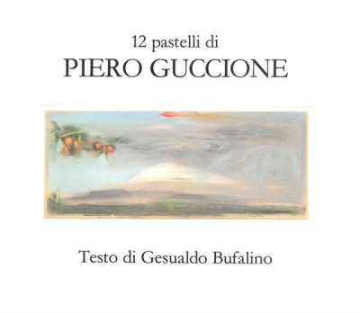 12 pastelli di Piero Guccione (12 pastel drawings by Piero Guccione) -Olivetti monograph