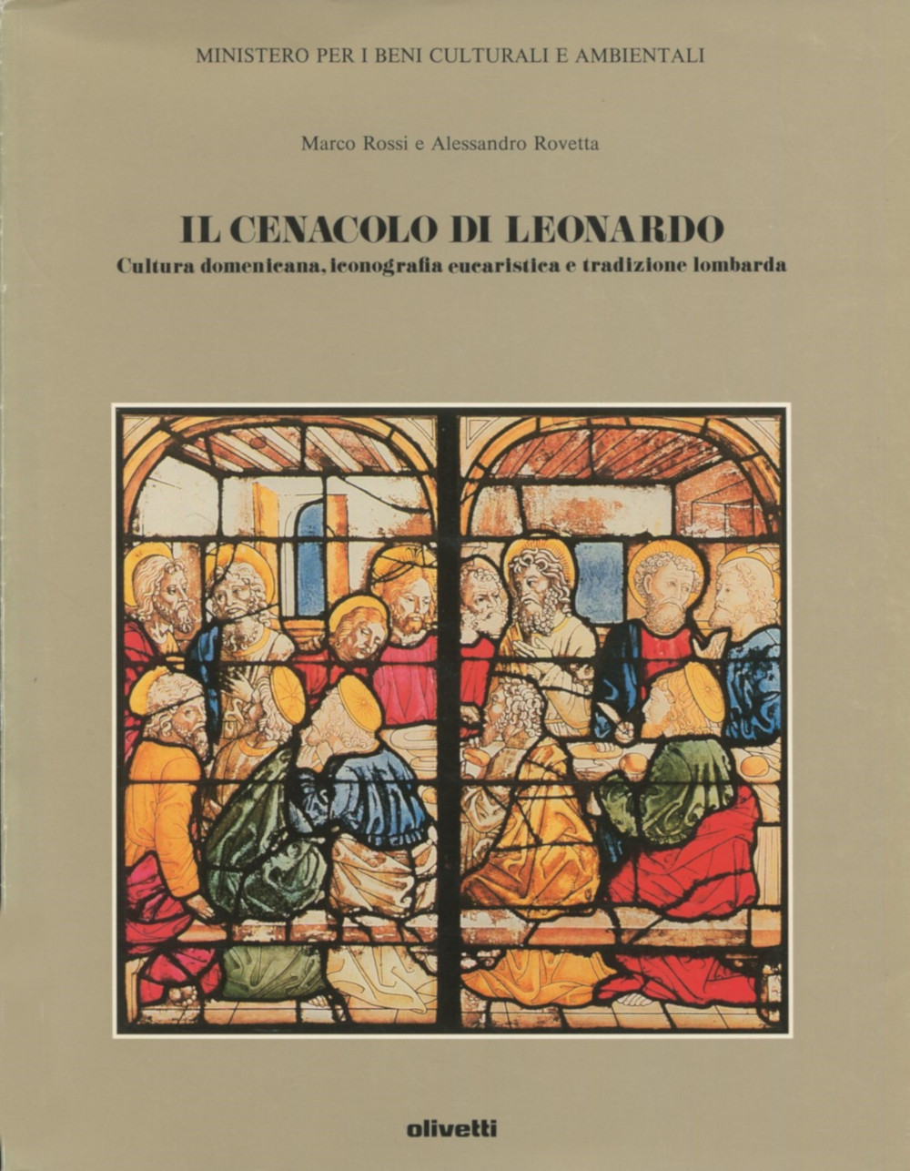 Il Cenacolo di Leonardo (‘Leonardo da Vinci’s “The Last Supper”‘)