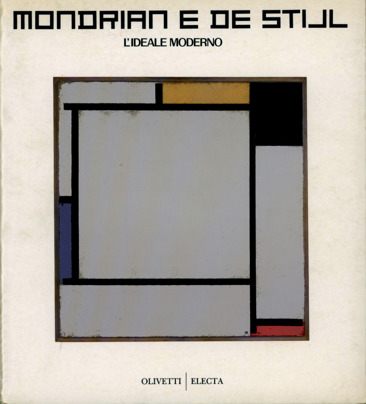 Mondrian e De Stijl. L’ideale moderno