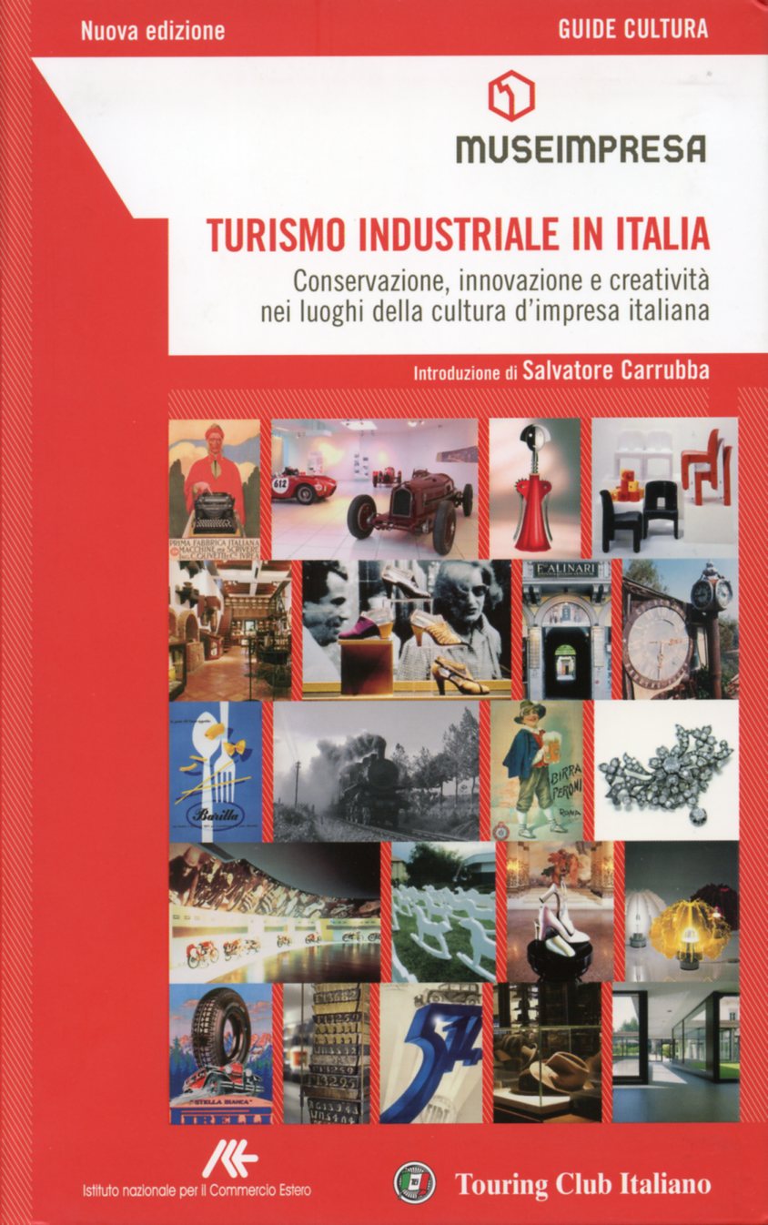 Turismo industriale in Italia (Industrial Tourism in Italy)
