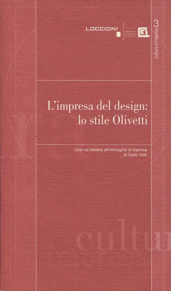L’impresa del design: Lo stile Olivetti