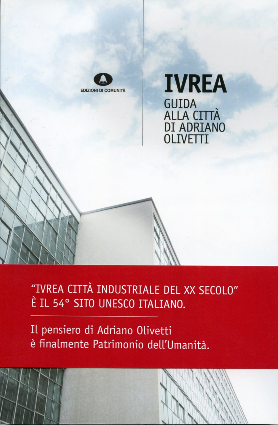 Ivrea. Guida alla città di Adriano Olivetti