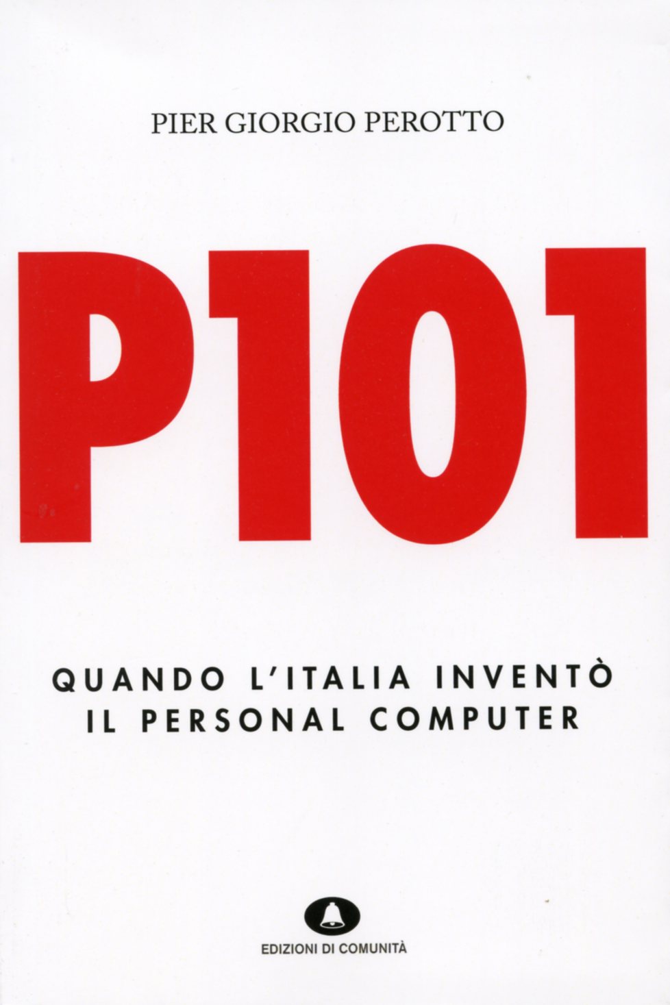 P101 quando l’Italia inventò il personal computer