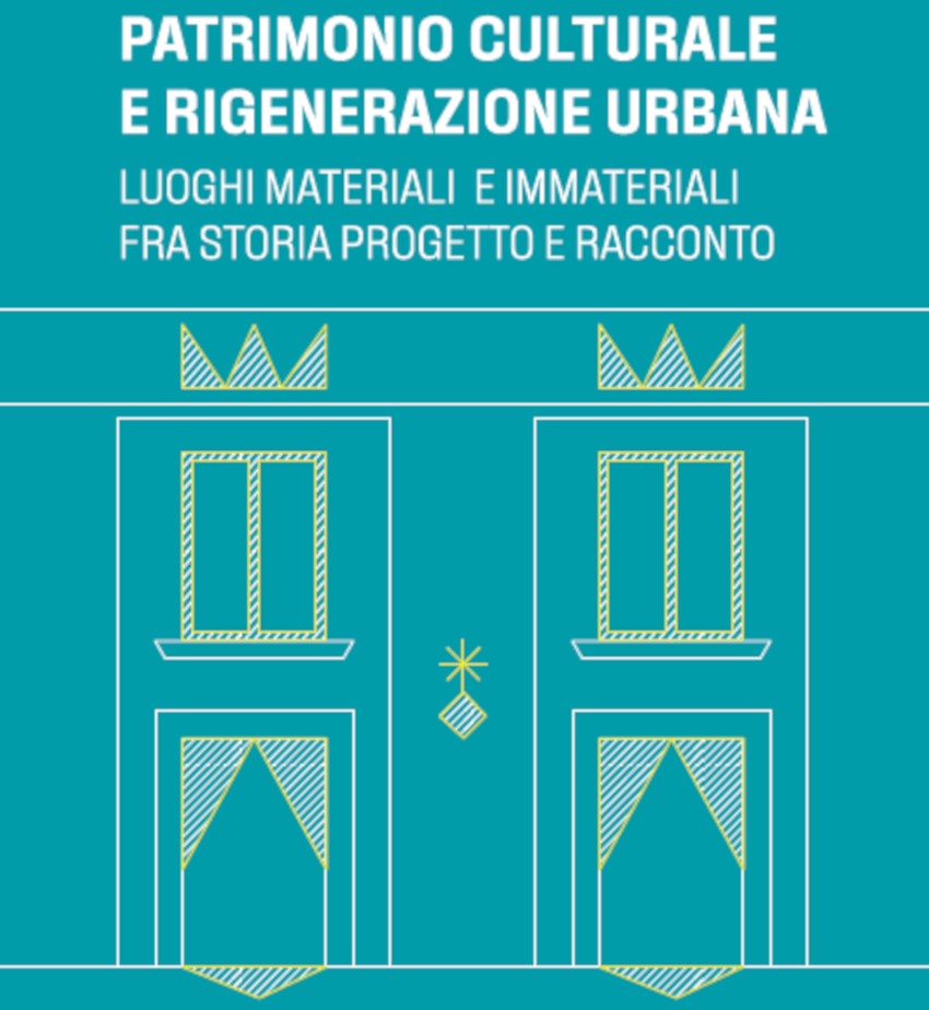 Patrimonio culturale e rigenerazione urbana